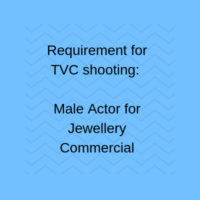 Requirement for TVC shooting Jewellery commercial
