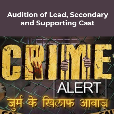 TV Serial casting for Crime Alert various actors