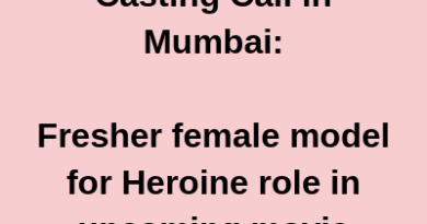 Casting Call in Mumbai Fresher female model Heroine role in upcoming movie