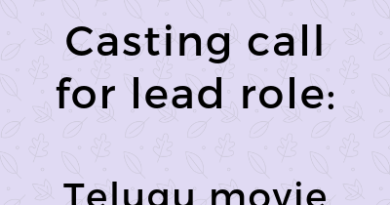 Casting call for lead role Telugu movie