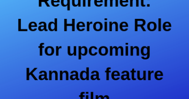 Requirement Lead Heroine Role upcoming Kannada feature film
