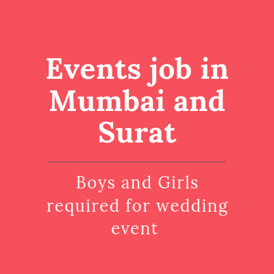 Wedding Events job in Mumbai and Surat for students