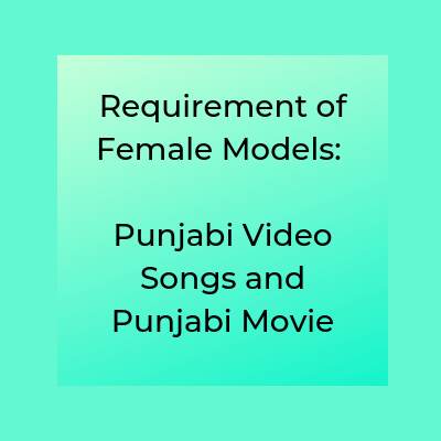 audition for punjabi movie and video album song