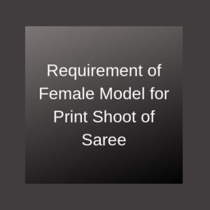 casting for print shoot modeling job saree mumbai