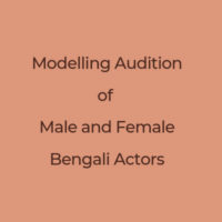 latest Modeling Audition Male Female Bengali