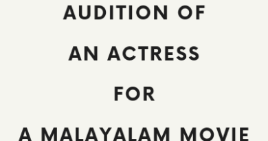 AUDITION OF AN ACTRESS FOR A MALAYALAM MOVIE