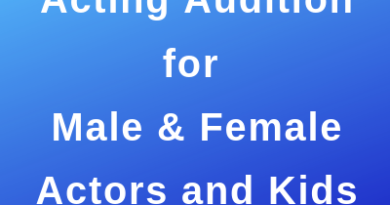 Acting Audition for Male & Female Actors and Kids