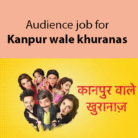 Audience job for Kanpur wale khuranas serial