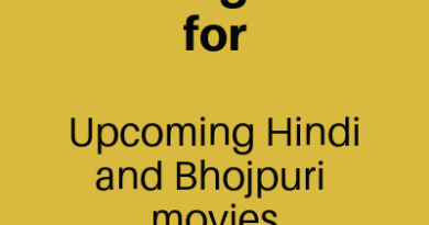 Casting Call for Upcoming Hindi and Bhojpuri movies