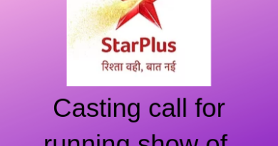 Casting call for running show of Star Plus