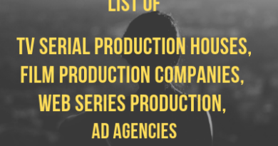 LIST OF TV SERIAL PRODUCTION HOUSES, FILM PRODUCTION COMPANIES, WEB SERIES PRODUCTION, AD AGENCIES