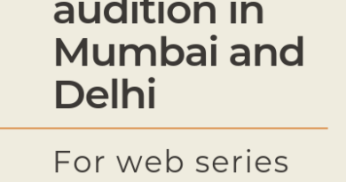 Latest audition in Mumbai and Delhi web series short movies