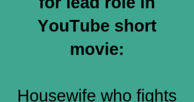 Need female actress for lead role in YouTube short movie