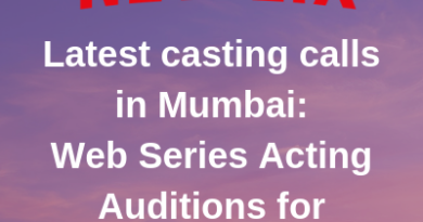 Latest casting calls in Mumbai Web Series Acting Auditions for Netflix