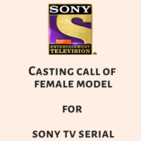 Casting of female model for sony tv