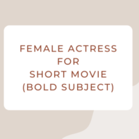 Female lead required for a short movie