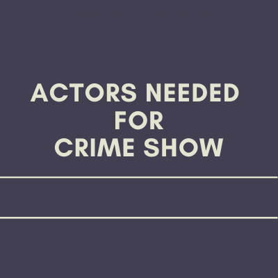 actors needed for crime show mahua