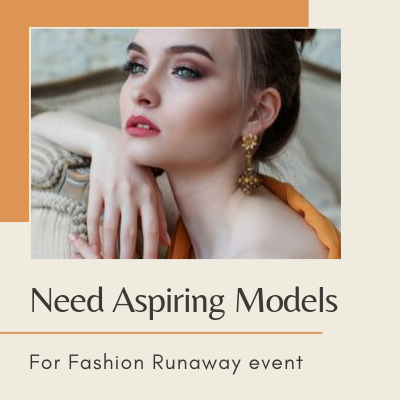 Looking For Aspiring Models For A Fashion Runway Event By Fibonacci ...