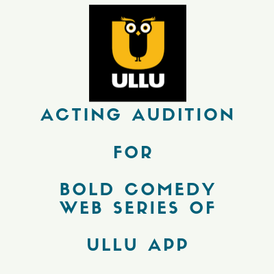 bold series of ullu acting audition