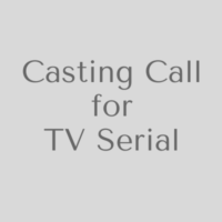 casting call for tv serial