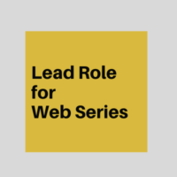 female Lead Role for Web Series