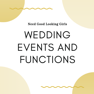 girls for wedding event fuctions
