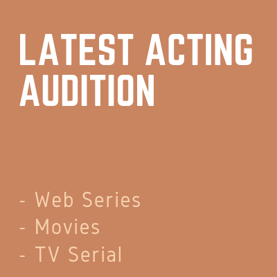 latest acting audition web series serial movie