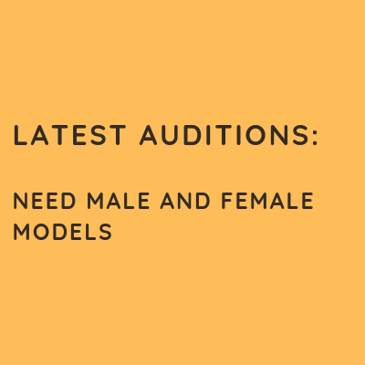 latest auditions of Male and female models