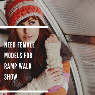 need female models for Ramp Walk Show mumbai
