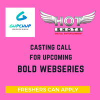 Casting for HotShots & Gupchup bold webseries