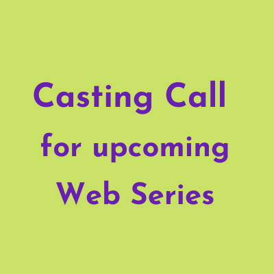 Castingcall for upcoming web series