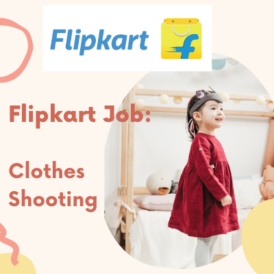 Flipkart Modeling jobs clothing shooting