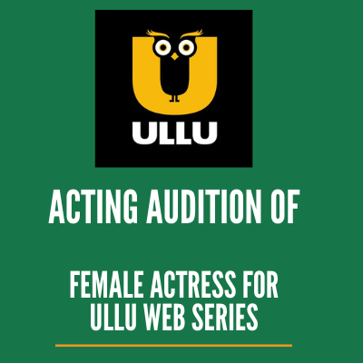 acting audition of female actress for ullu web series