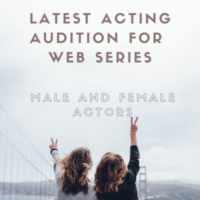 latest acting audition for web series
