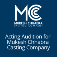 Acting Audition for Mukesh Chhabra Casting Company