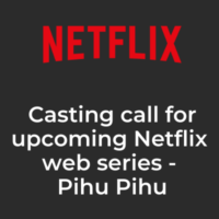 Casting call for upcoming Netflix web series pihu pihu