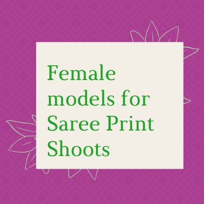 Female models for Saree Print Shoots