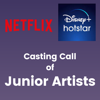 Junior Artists for Netflix and Hotstar
