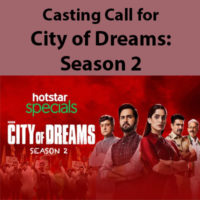 casting call for city of dreams season 2 hotstar app