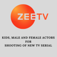 Audition for Hindi serial of Zee TV Kids male female actors
