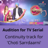 Audition for TV Serial Choti Sarrdaarni colors channel