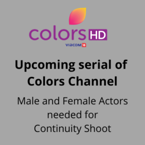 Auditions for upcoming tv serial colors channel