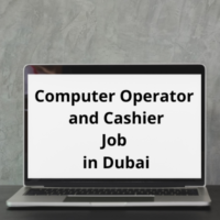 Computer Operator cashier Job in Dubai