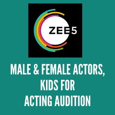 Web series Acting jobs male female actors kids zee5