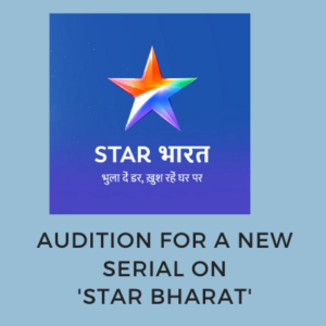 Audition for a new serial on 'Star Bharat'