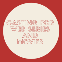 Auditions for Feature Film and Web Series