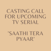 Auditions for TV serial Saathi Tera Pyaar