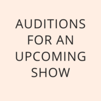 Auditions for an upcoming show