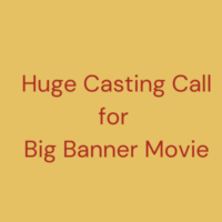Auditions for upcoming Big Banner movie