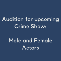 Auditions for upcoming Crime Show